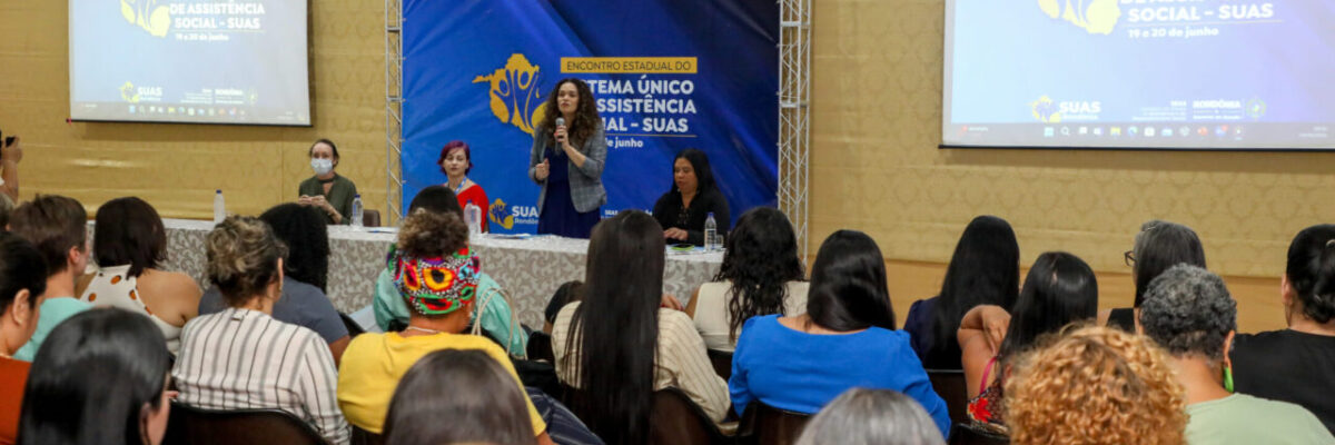 Encontro em Porto Velho busca aprimoramento das políticas de assistência social em Rondônia