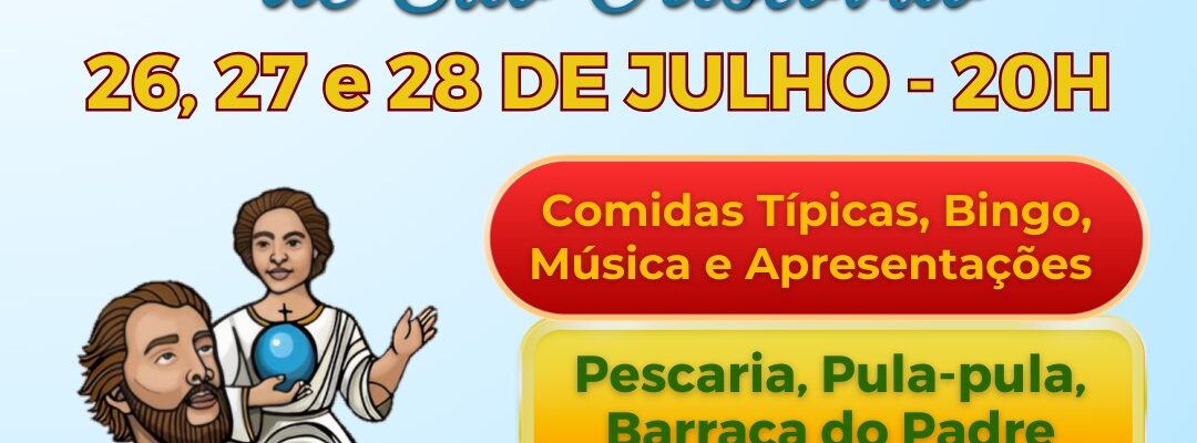Arraial de São Cristóvão será aberto nesta sexta, 26, e vai até domingo