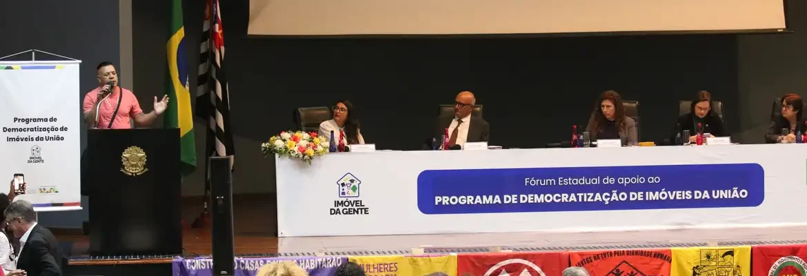 Primeiro fórum estadual do Programa Imóvel da Gente é instalado em SP