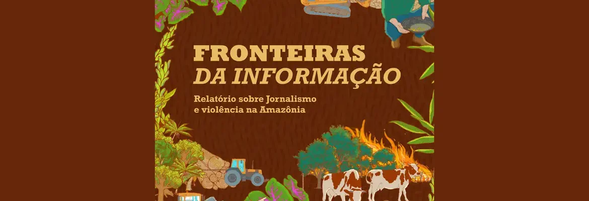 Estudo relata violência contra jornalistas e comunicadores na Amazônia